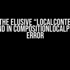 Solving the Elusive “LocalContentAlpha not found in compositionLocalProvider” Error